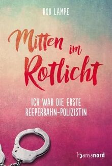 Mitten rotlicht ich war - mitten,