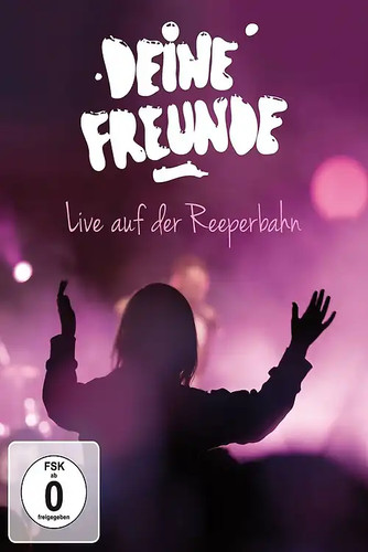 Deine freunde live von - deine,